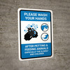 Please Wash Your Hands After Petting & Feeding Animals Portrait - Wall Sign Please Wash Your Hands After Petting & Feeding Animals Portrait - Wall Sign