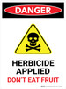 Danger: Herbicide Applied Do Not Eat Fruit Portrait - Wall Sign Danger: Herbicide Applied Do Not Eat Fruit Portrait - Wall Sign
