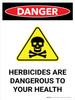 Danger: Herbicide Are Dangerous Portrait - Wall Sign Danger: Herbicide Are Dangerous Portrait - Wall Sign