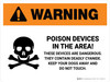 Warning: Poison Devices In The Area with Hazard Icon Landscape - Wall Sign