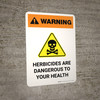 Warning: Herbicide Are Dangerous to Your Health with Hazard Icon Portrait - Wall Sign