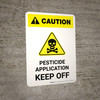 Caution: Pesticide Application - Keep Off Portrait - Wall Sign Caution: Pesticide Application - Keep Off Portrait - Wall Sign