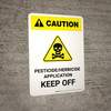 Caution: Pesticide/Herbicide Application - Keep Off Portrait - Wall Sign
