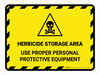 Herbicide Storage Area - Use Proper Persona Hazard Lines with Icon Landscape - Wall Sign
