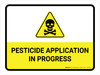Pesticide Application In Progress with Hazard Icon Landscape - Wall Sign