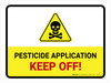 Pesticide Application - Keep Off with Hazard Icon Landscape - Wall Sign Pesticide Application - Keep Off with Hazard Icon Landscape - Wall Sign