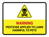 Pesticide Applied To Lawn with Hazard Icon Landscape - Wall Sign