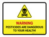 Warning - Pesticides Are Dangerous To Your Health with Hazard Icon Landscape - Wall Sign Warning - Pesticides Are Dangerous To Your Health with Hazard Icon Landscape - Wall Sign