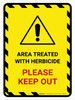 Area Treated With Herbicide - Please Keep Out Hazard Lines with Icon Portrait - Wall Sign