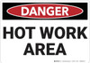 Danger: Hot Work Area - Wall Sign