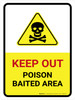 Keep Out Poison Baited Area with Hazard Icon Portrait - Wall Sign Keep Out Poison Baited Area with Hazard Icon Portrait - Wall Sign