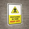 Pesticides In Tank - Keep Off With Hazard Icon Portrait - Wall Sign Pesticides In Tank - Keep Off With Hazard Icon Portrait - Wall Sign
