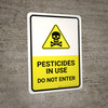 Pesticides In Use - Do Not Enter with Hazard Icon Portrait - Wall Sign