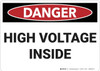 Danger: High Voltage Inside - Wall Sign