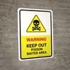 Warning - Keep Out Poison Baited Area with Hazard Icon Portrait - Wall Sign Warning - Keep Out Poison Baited Area with Hazard Icon Portrait - Wall Sign