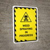Weed Spraying In Progress Hazard Lines with Icon Portrait - Wall Sign