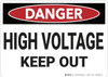 Danger: High Voltage Keep Out - Wall Sign