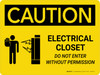 Caution: Electrical Closet Do Not Enter Without Permission Landscape With Icon - Wall Sign