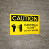 Caution: Electrical Closet Do Not Enter Landscape With Icon - Wall Sign