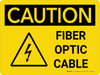 Caution: Electrical Fiber Optic Cable Landscape - Wall Sign Caution: Electrical Fiber Optic Cable Landscape - Wall Sign