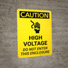 Caution: High Voltage Do Not Enter This Enclosure Portrait With Icon - Wall Sign