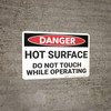 Danger: Hot Surface Do Not Touch - Wall Sign Danger: Hot Surface Do Not Touch - Wall Sign