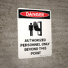 Danger: Authorized Personnel Only Beyond this Point Portrait with Icon - Wall Sign