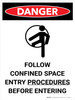 Danger: Confined Space Follow Entry Procedures Portrait with Icon - Wall Sign Danger: Confined Space Follow Entry Procedures Portrait with Icon - Wall Sign