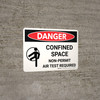 Danger: Confined Space Non Permit Air Test Required Landscape with Icon - Wall Sign