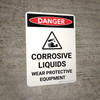 Danger: Corrosive Liquids Wear Protective Equipment Portrait with Icon - Wall Sign
