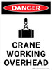 Danger: Crane Working Overhead Portrait with Icon - Wall Sign