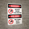 Danger: Do Not Drink This Water Bilingual Spanish with Icons - Wall Sign