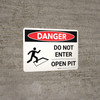 Danger: Do Not Enter Open Pit Landscape with Icon - Wall Sign