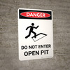 Danger: Do Not Enter Open Pit Portrait with Icon - Wall Sign