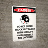 Danger: Do Not Enter Trailer With Forklift Until Wheels Are Chocked Portrait with Icon - Wall Sign