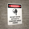 Danger: Do Not Enter Without Confined Space Permit Portrait with Icon - Wall Sign