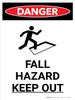 Danger: Fall Hazard Keep Out Portrait with Icon - Wall Sign