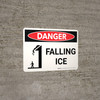Danger: Falling Ice Warning Landscape with Icon - Wall Sign