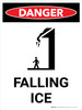 Danger: Falling Ice Warning Portrait with Icon - Wall Sign