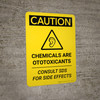 Caution: Chemicals are Ototoxicants Portrait With Icon - Wall Sign