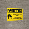 Caution: Construction Area Authorized Personnel Only Landscape With Icon - Wall Sign