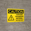 Caution: Contains Hazardous Material See SDS Landscape With Icon - Wall Sign