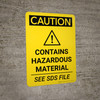 Caution: Contains Hazardous Material See SDS Portrait With Icon - Wall Sign