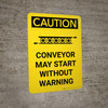 Caution: Conveyor May Start Without Warning Portrait With Icon - Wall Sign