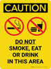 Caution: Do Not Smoke Eat Drink In This area Portrait With Icons - Wall Sign