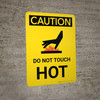 Caution: Do Not Touch - Hot Portrait With Icon - Wall Sign Caution: Do Not Touch - Hot Portrait With Icon - Wall Sign
