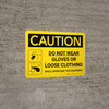 Caution: Do Not Wear Gloves Or Loose Clothing While Operating This Equipment Landscape With Icons - Wall Sign