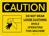 Caution: Do Not Wear Loose Clothing while Operating Landscape With Icon - Wall Sign Caution: Do Not Wear Loose Clothing while Operating Landscape With Icon - Wall Sign