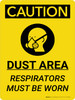 Caution: Dust Area Respirators Must be Worn Portrait With Icon - Wall Sign