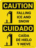 Caution: Falling Ice and Snow Bilingual Spanish With Icons - Wall Sign